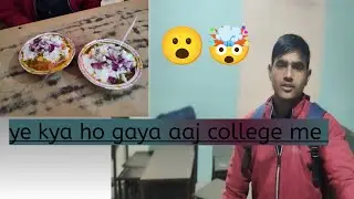 Ye kya ho gaya aaj college me 😮🤯.....#newvlog#familyvlog#collegevlog#sahiljangidvlog 