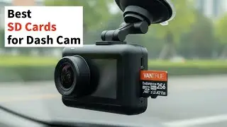 The Best SD Cards for Dash Cam