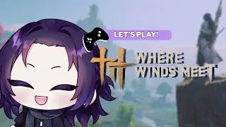 Where Winds Meet - Getting scammed by soaring spin &sub;(◉‿◉)つ
