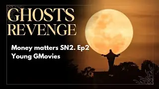 Moneymatters SN2, EP2, Ghosts Revenge. Jino emizimu mikambwe.