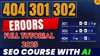 What is 404 Error in SEO | 301 and 302 Redirect Difference | SEO Course in Hindi 2025 #seocourse2025