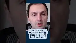 Can you refuse to sign a warning at work?