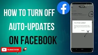 How to Turn Off Auto updates on Facebook
