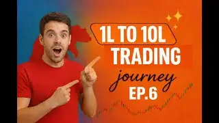 My 1 Lakh to 10 Lakh Trading Journey EP.6 | Full Transparency, Wins & Losses | Stock Market
