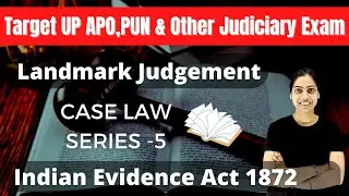 Indian Evidence Act Most Important  Case Laws for Judiciary | Target UP APO, PUN ADA | Part-5