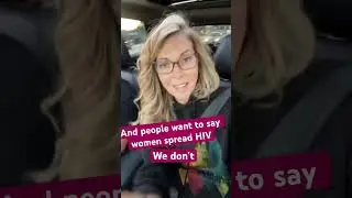 Who are the true spreaders of HIV?  Not women.
