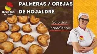 Cómo hacer Palmeras | Orejas de Hojaldre (solo dos ingredientes) - 🍋 RECETAS DEL PARAÍSO