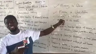 HUMAN GEOGRAPHY🌎🌍 #SUB-TOPIC: MINING IN GHANA #TOPIC : MINING
