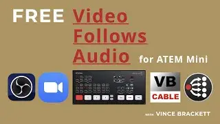 Free Video Follows Audio (VFA) for ATEM Mini