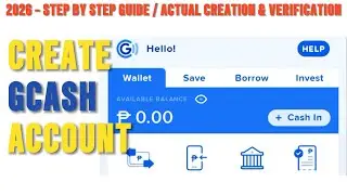 PAANO GUMAWA NG GCASH ACCOUNT 2026 / HOW TO CREATE GCASH ACCOUNT, STEP BY STEP AND ACTUAL CREATION