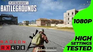 PUBG PC - RX 470 + i7 4770 | High Settings Tested