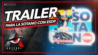 Realizaci&oacute;n del Trailer Oficial de la Sotano Con | Antzuri ART | AFStudios TV