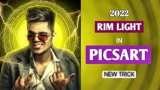 How to add rim Light in photo | Rim Light kaise use kare | Rim Light in PicsArt 2022 | Canon editz