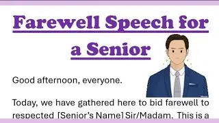 Farewell Speech for Senior in Office in English 235 Words by Smile Please World