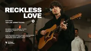 Reckless Love (feat. Taylor Armstrong)
