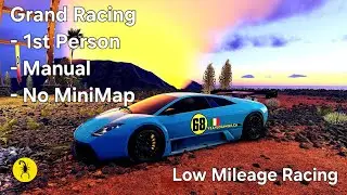 🔴 LIVE - Motorfest - Grand Racing - 1st Person - Manual - No MiniMap - Low Mileage Racing