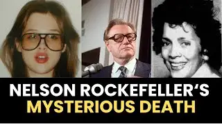 This scandal ROCKED the 1970s | Nelson Rockefeller's death