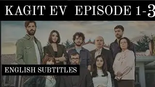 Kagit Ev Episode 1 English Subtitles Part 3|New turkish series