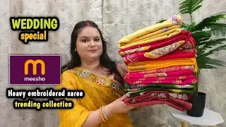 Wedding/Partywear special MEESHO SAREE haul || Top trending embroidered saree collection