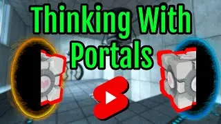 Now You're Thinking With Portals! #Shorts