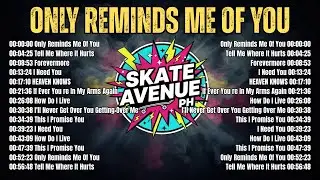 Skate Avenue PH | Only Reminds Me Of You | Rock Cover Lyrics Playlist 2026 Non-Stop | New Trending