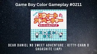 Dear Daniel No Sweet Adventure : Kitty-Chan O Sagashite (JAP) (Game Bpy Color / Gameplay #0211)