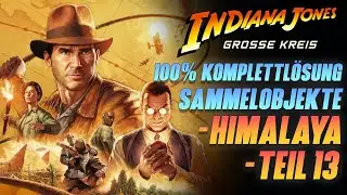 HIMALAYA 100% Indiana Jones - Platin Trophäen Guide - Grosser Kreis - Alle Sammelobjekte - PS5 XBOX