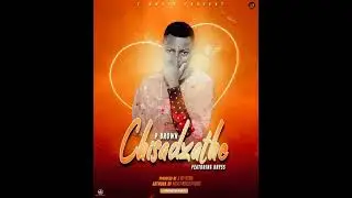P Brown - Chisadzathe Feat Bryss