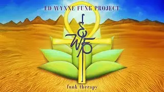 EWFP - Ed wynne Funk Project - We's All D'same Lite - Featuring Bari Sax