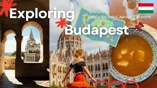First time in Budapest, Hungary/Backpacking around Europe Series(2) #interrail #solotravel #budapest