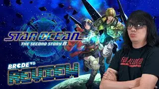 Review Star Ocean The Second Story R | BRCDEvg