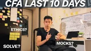 CFA Level 1 Last 10 Day Strategy!
