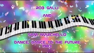Dance, Dance to the Future 1983 *Original - Rob Galli and Sam Marchello - Perth Band 