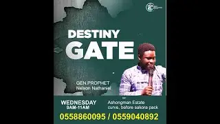 DESTINY GATE BY PROPHET NELSON NATHANIEL