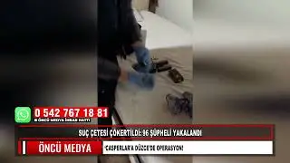 SU&Ccedil; &Ccedil;ETESİ &Ccedil;&Ouml;KERTİLDİ: 96 Ş&Uuml;PHELİ YAKALANDI &lsquo;CASPERLAR&rsquo;A D&Uuml;ZCE&rsquo;DE OPERASYON!