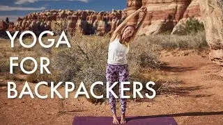 20 Minute Yoga Flow for Backpackers