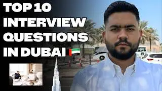 Top 10 Interview Questions in Dubai