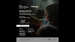Writing With Fire - Filmmakers Rintu Thomas and Sushmit Ghosh in conversation with Sandhya Kumar