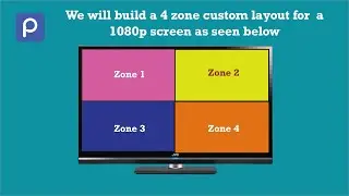 Custom Layouts - A quick demo of creating a 4 zone display with piSignage