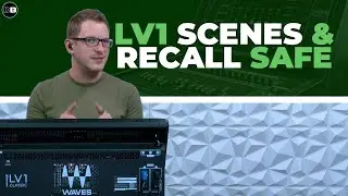 Руководство по настройке Waves LV1 Scenes & Recall Safe: