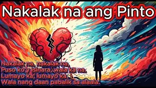 Nakalak na ang Pinto - Patawad&mdash;hindi ka na makakapasok pa, Nailock ko na ang pintuan ng aking alaala
