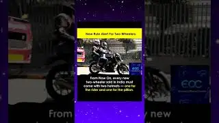 New Rule Alert For Two Wheelers 🏍️#automobile #viralvideo