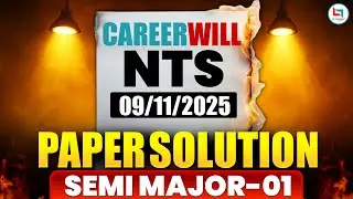 NTS |  CW NTS SEMI MAJOR -01 Paper Solution | 180 Ques, 720 Marks | Careerwill NEET #nts #neet