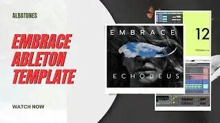 Embrace | Tech House | Ableton Project File, Template [EP40]