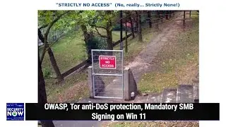 Windows Platform Binary Table - OWASP, Tor anti-DoS protection, Mandatory SMB Signing on Win 11