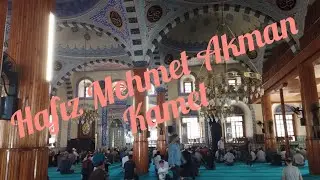 Hafız Mehmet Akman - Tatlı Kamet (Kapu Camii)