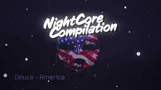 Deuce &ndash; America | TikTok Version | Sped Up | NightCore | Bassboost | Remix | Lyrics