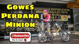 Test Drive || Gowes Perdana Sepeda Minion Turun Ke Jalan