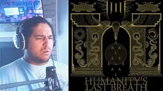 Abyssal - Humanity's Last Breath (Full Album Reaction/Review)
