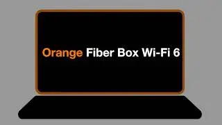 طريقة تفعيل جهاز Orange Fiber Box Wi-Fi 6 خطوة بخطوة